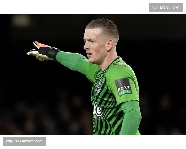 “我们像一个整体在移动”——埃弗顿门将皮克福德谈球队近期防守端的进步